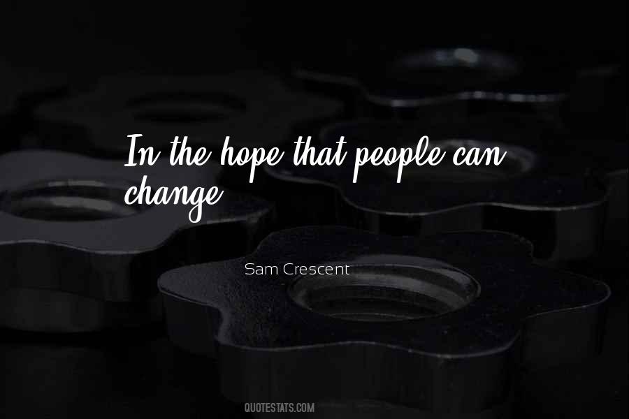 People Can Change Quotes #599963