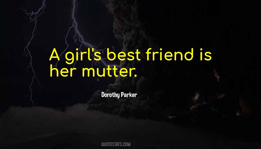 Quotes About Friend Girl #1044343