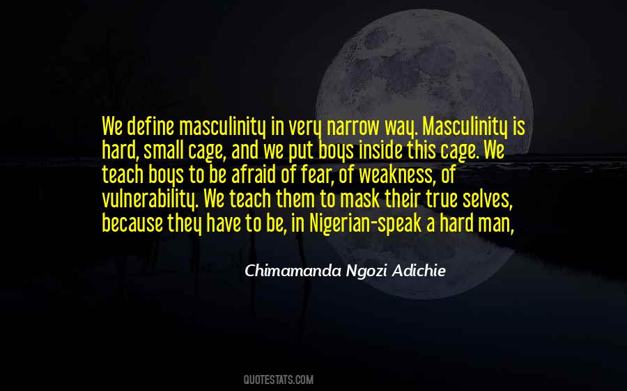 Quotes About True Masculinity #263182