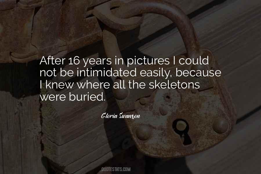 Quotes About Skeletons #1026440