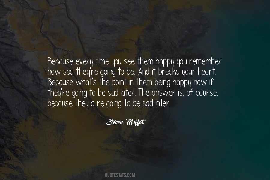 Quotes About Actually Being Happy #35082