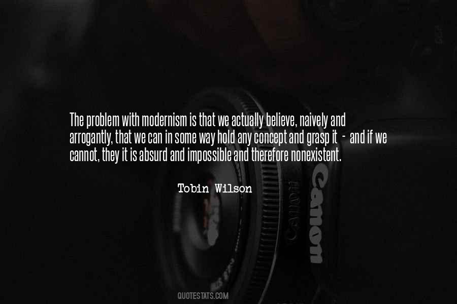 Quotes About Modernism #92977