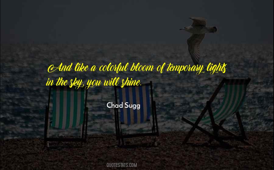 Lights Of Life Quotes #1554235