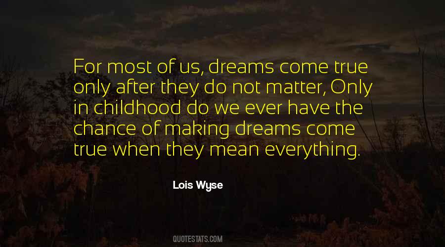 Quotes About Going After Your Dreams #181609