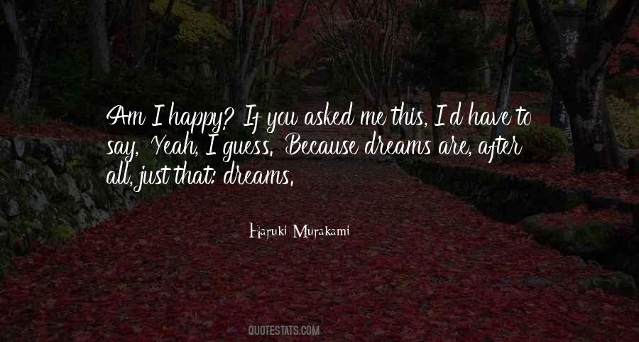 Quotes About Going After Your Dreams #218194