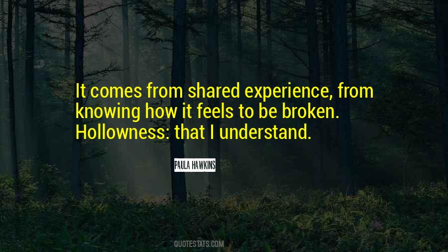Quotes About Hollowness #648616