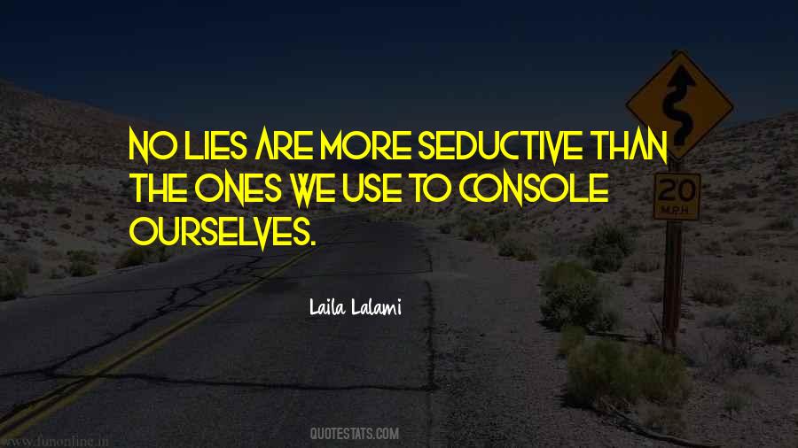 Quotes About No More Lies #1038541
