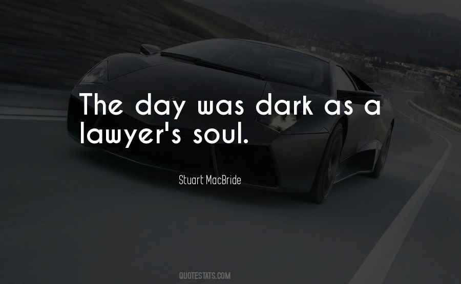 A Dark Soul Quotes #335220