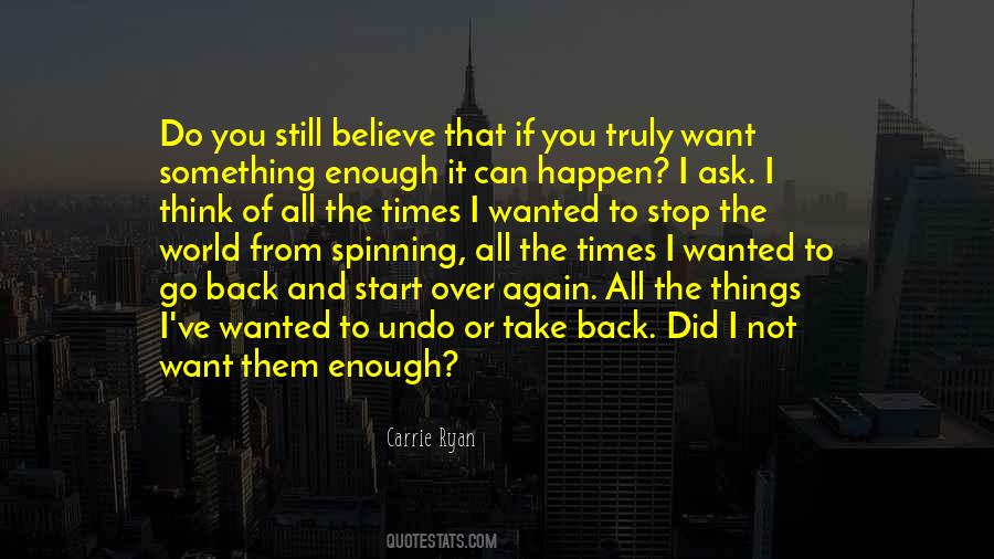 Quotes About Things You Can't Take Back #1280237