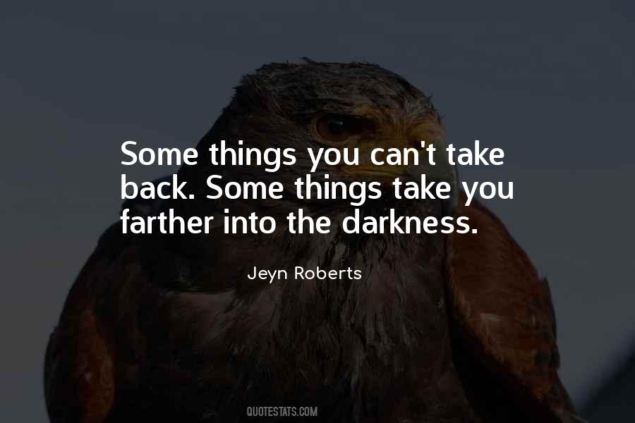 Quotes About Things You Can't Take Back #1753166