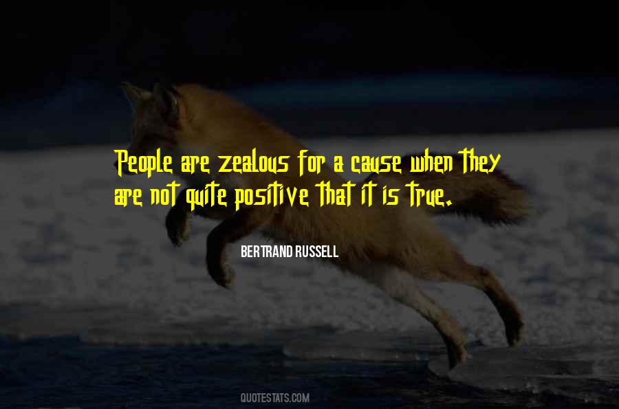 Quotes About Zealous #1172504