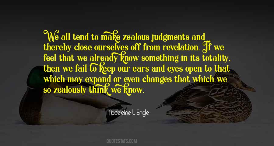 Quotes About Zealous #1456598