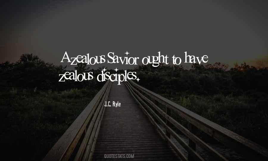 Quotes About Zealous #869249