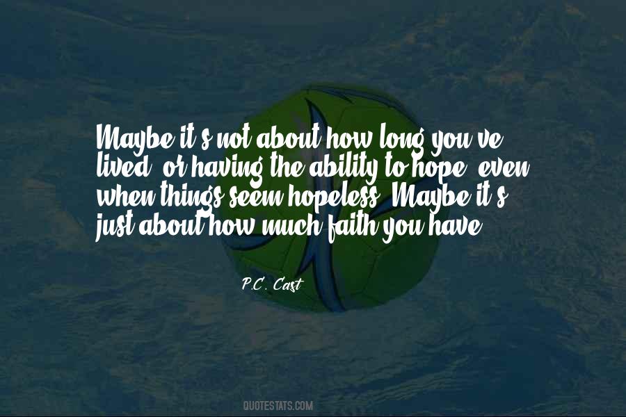 Quotes About Having Hope #738090