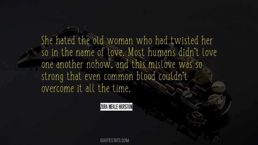 Quotes About In The Name Of Love #1133634