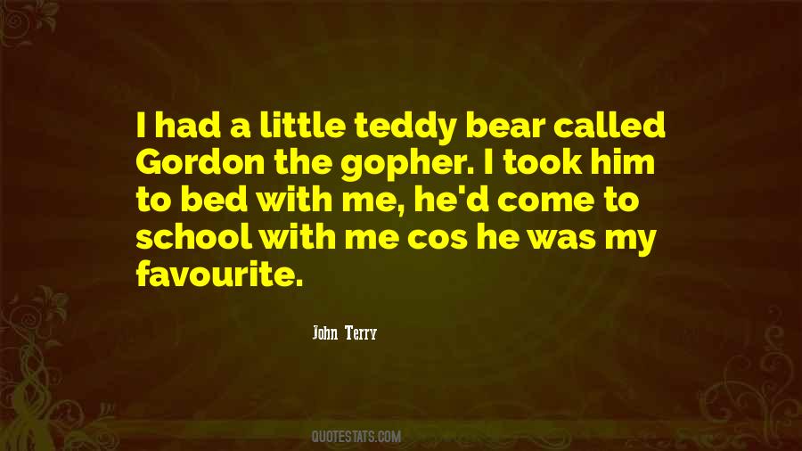 Quotes About A Teddy Bear #1245885