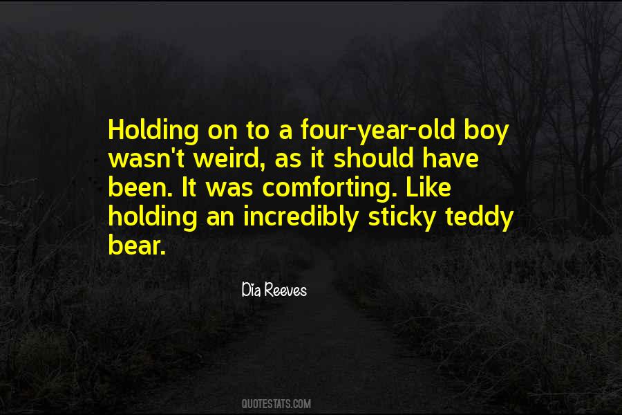 Quotes About A Teddy Bear #681447