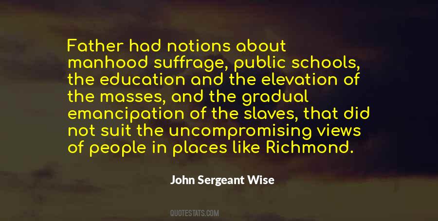 Quotes About Public Schools #408195