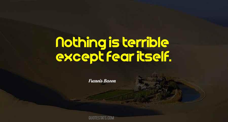 Quotes About Fear Itself #1474624