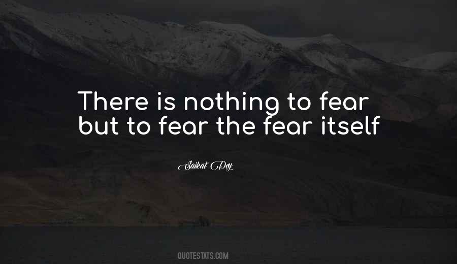 Quotes About Fear Itself #1543623