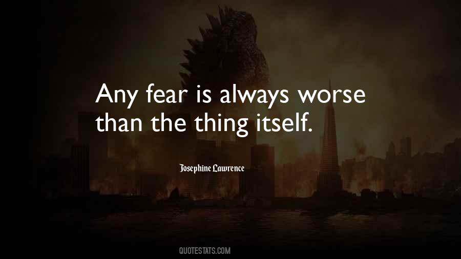 Quotes About Fear Itself #176315