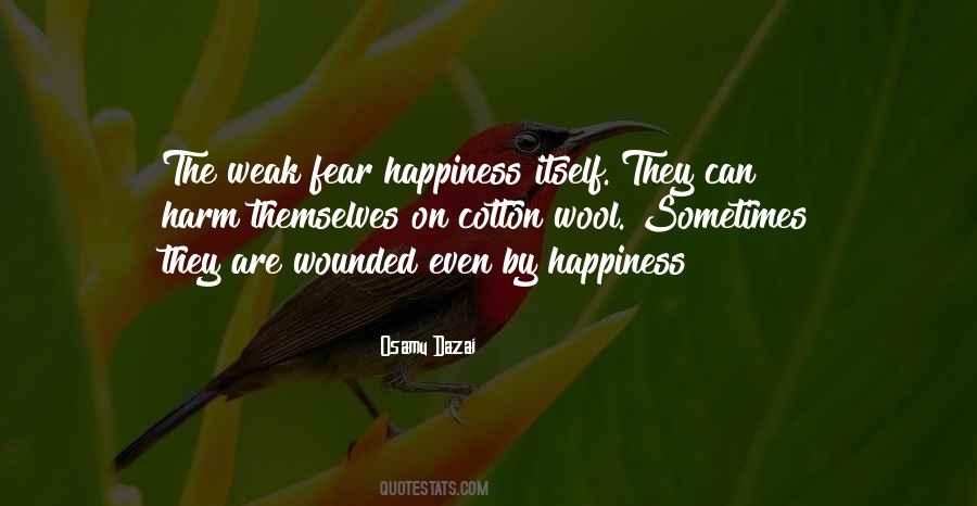 Quotes About Fear Itself #316773
