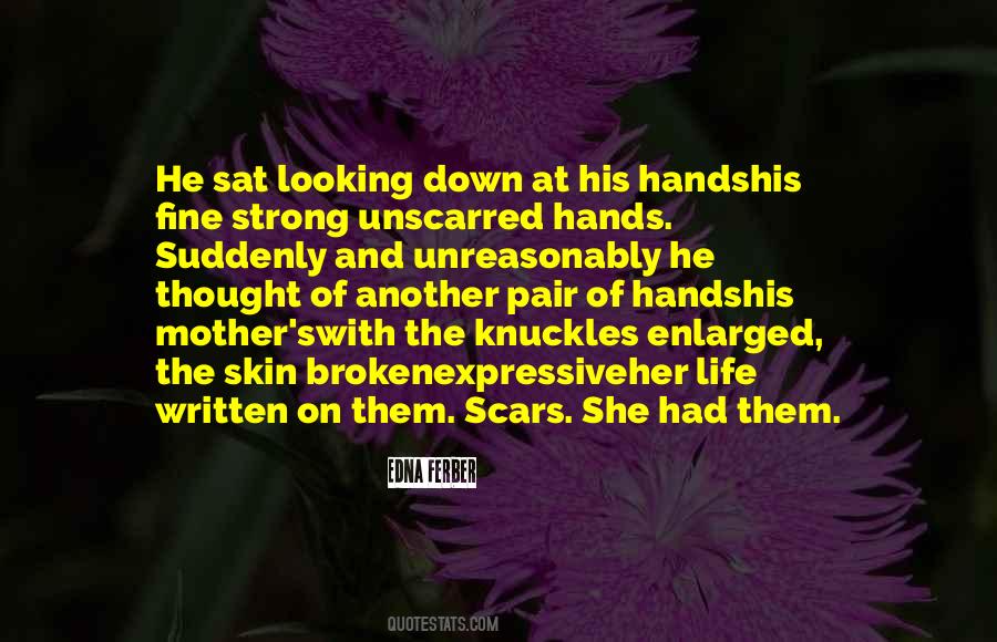 Quotes About Strong Hands #1458923