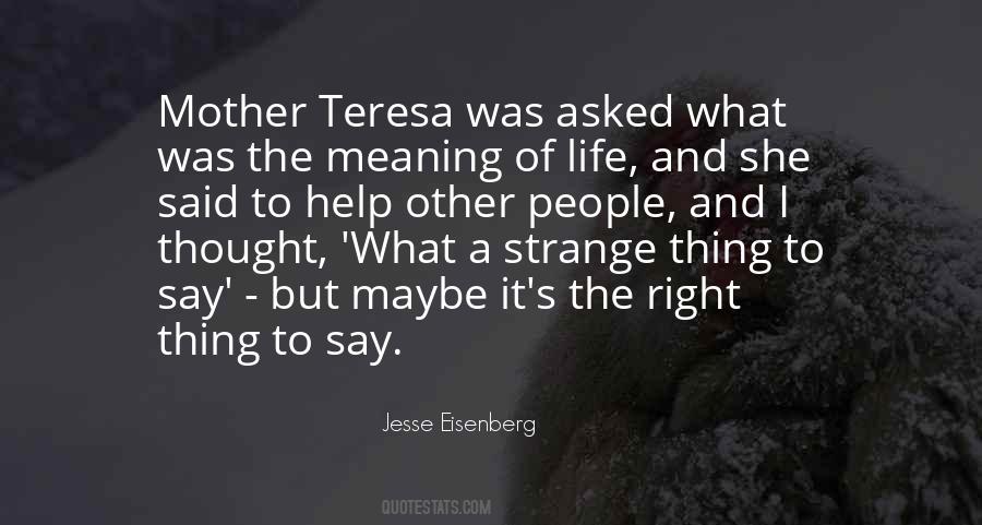 Quotes About Life From Mother Teresa #1045963