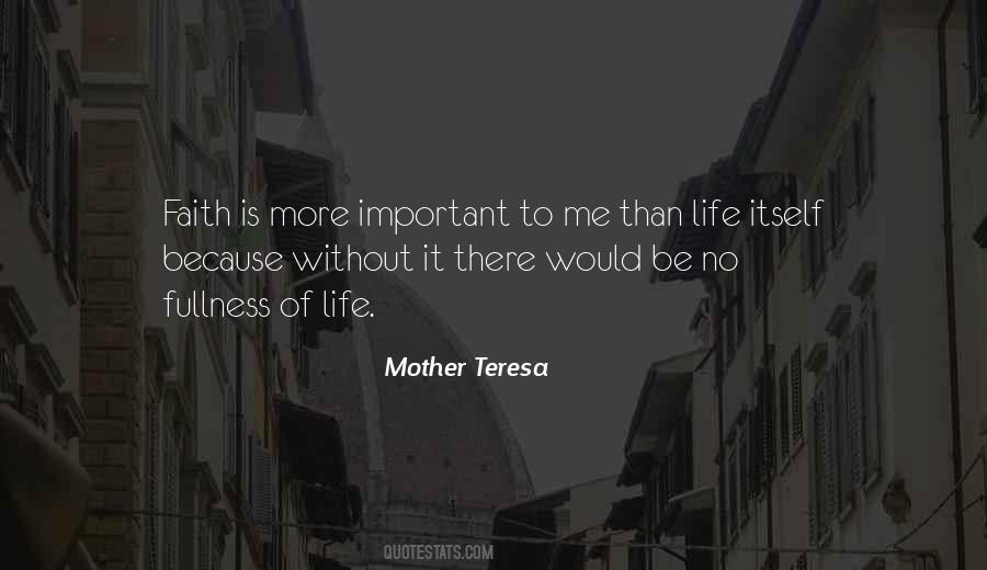 Quotes About Life From Mother Teresa #358337