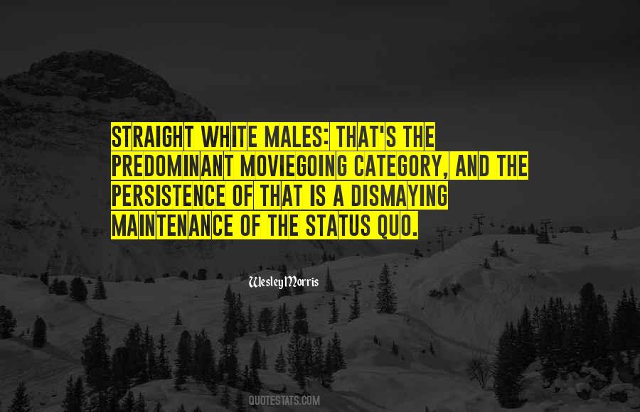 Quotes About White Males #1619336