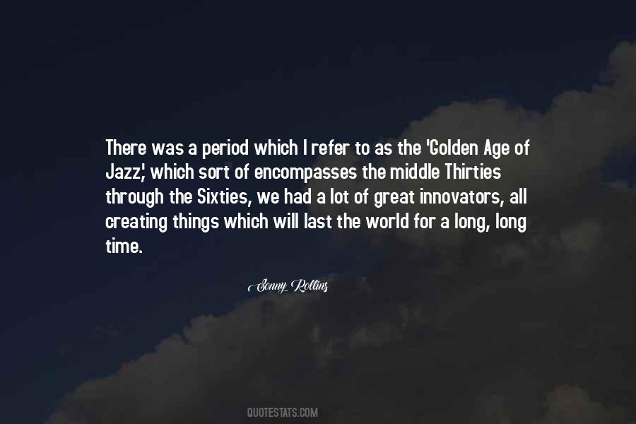 Golden Middle Age Quotes #971552