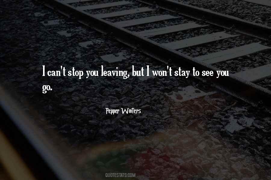 I Can T Stop You Quotes #1218437