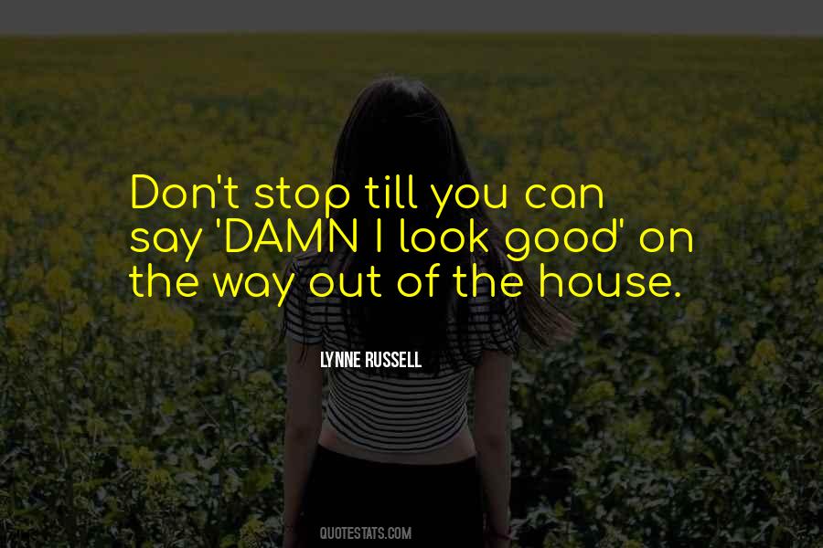 I Can T Stop You Quotes #247594