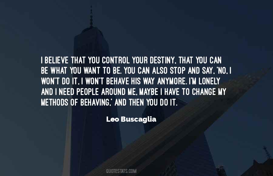 I Can T Stop You Quotes #282995