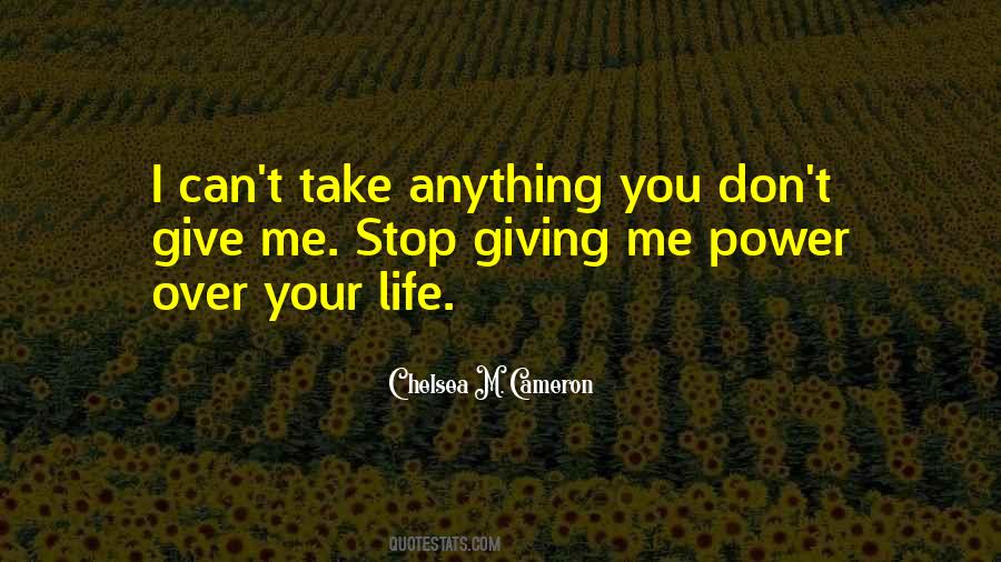 I Can T Stop You Quotes #307730