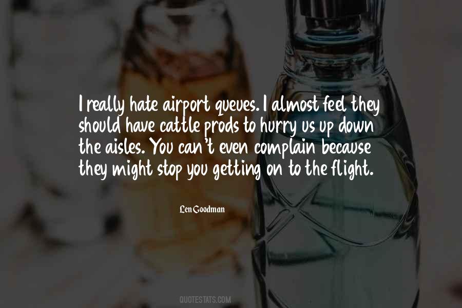 I Can T Stop You Quotes #323635