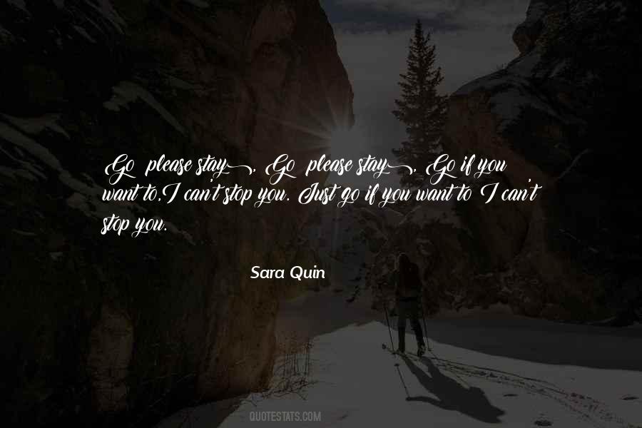 I Can T Stop You Quotes #798203