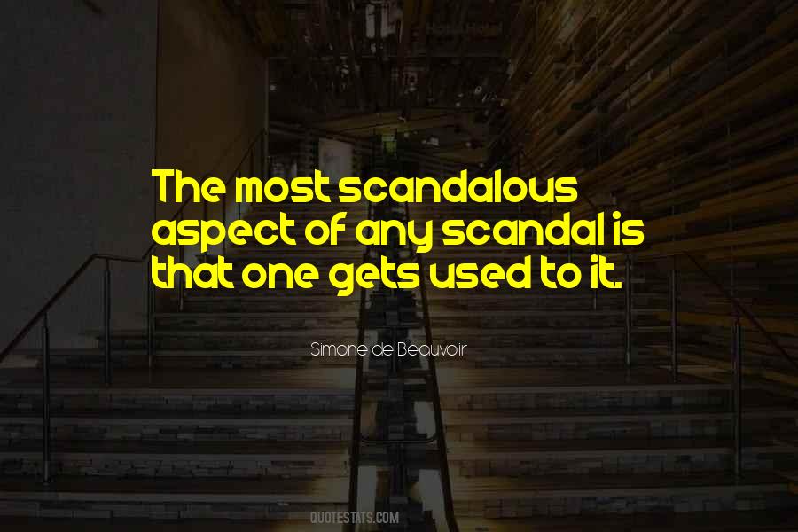 Quotes About Scandalous #116729