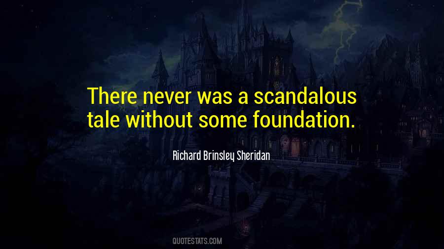 Quotes About Scandalous #928823