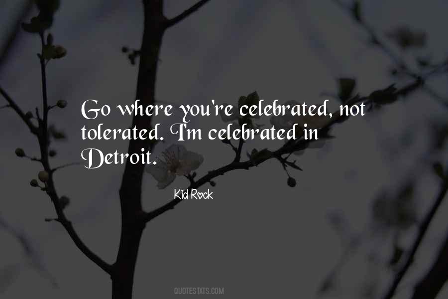Celebrated Not Tolerated Quotes #80016