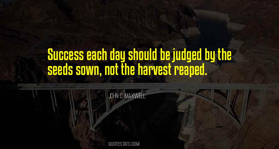 Seeds Sown Quotes #84294