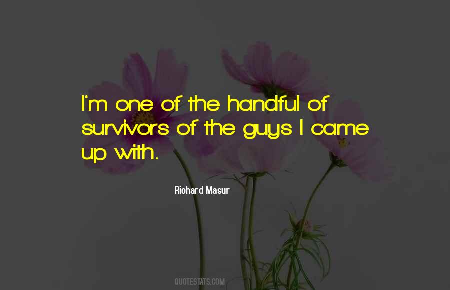 Quotes About Handful #1214864