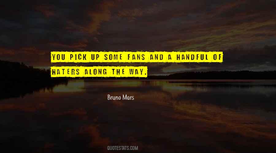 Quotes About Handful #1259314