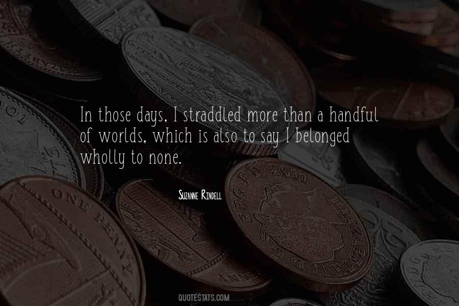 Quotes About Handful #258377 Quotes About Handful #258377