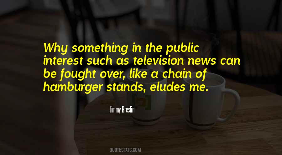 Eludes Me Quotes #1191825