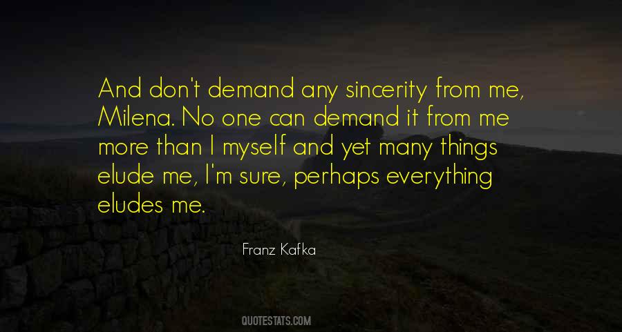 Eludes Me Quotes #1219911