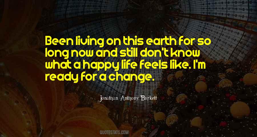 Quotes About Living A Happy Life #1358306