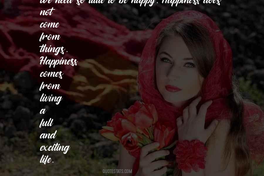 Quotes About Living A Happy Life #1360285