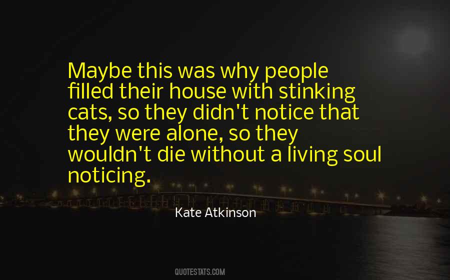 Quotes About Living Alone #591841 Quotes About Living Alone #591841