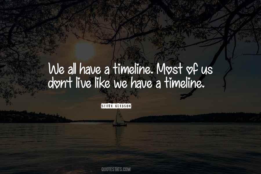 Quotes About Timelines #1072236
